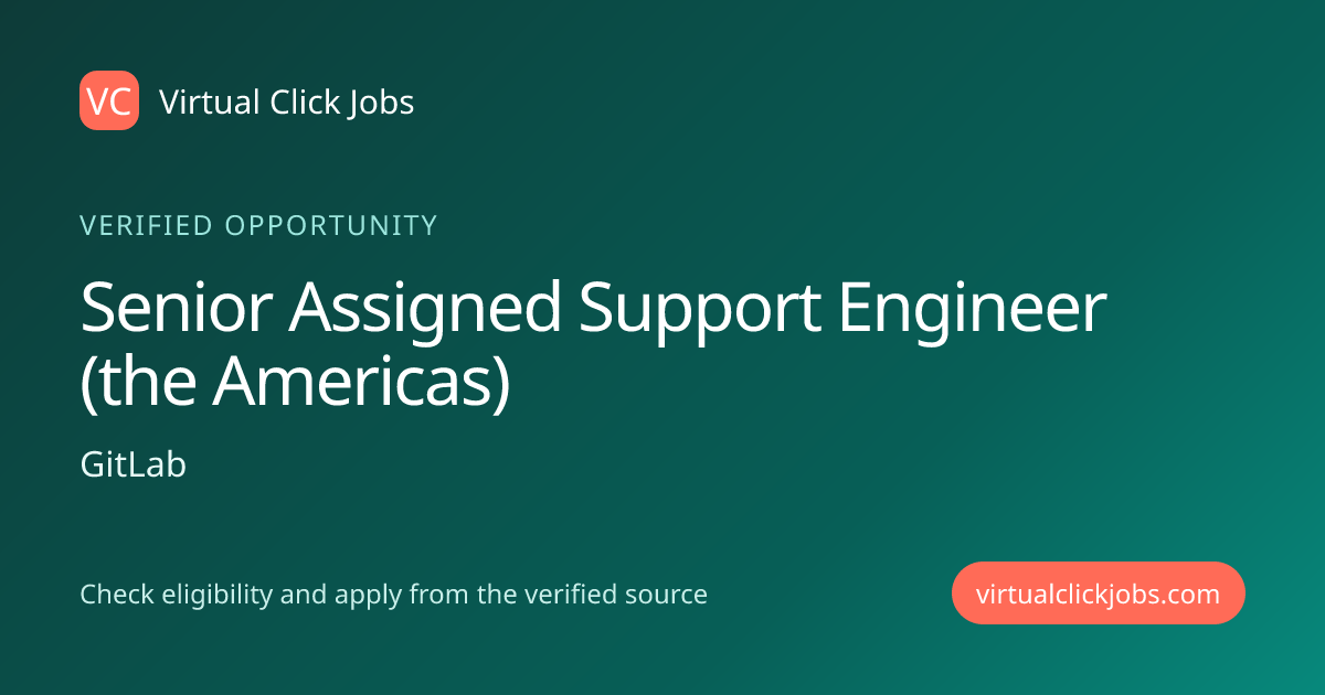 Senior Assigned Support Engineer (the Americas) at GitLab